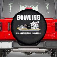 Funny Cat Spare Tire Cover Bowling Because Murder Is Wrong Gift - Wonder Print Shop