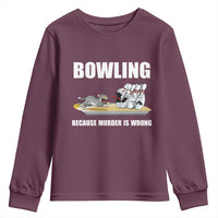 Funny Cat Youth Sweatshirt Bowling Because Murder Is Wrong Gift - Wonder Print Shop