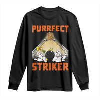 Funny Cat Bowling Gift Long Sleeve Shirt Purrfect Striker - Wonder Print Shop