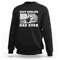 Best Bowling Dad Ever Sweatshirt American Flag Patriotic Bowler Gift - Wonder Print Shop