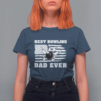 Best Bowling Dad Ever T Shirt For Women American Flag Patriotic Bowler Gift - Wonder Print Shop