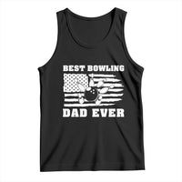 Best Bowling Dad Ever Tank Top American Flag Patriotic Bowler Gift - Wonder Print Shop