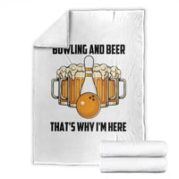 Bowling And Beer That's Why I'm Here Throw Blanket Drinking Bowling Gift - Wonder Print Shop
