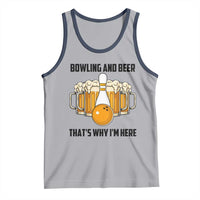 Bowling And Beer That's Why I'm Here Tank Top Drinking Bowling Gift - Wonder Print Shop