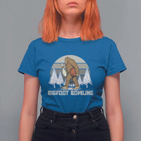Funny Bigfoot Bowling T Shirt For Women Gift For Bowler - Wonder Print Shop