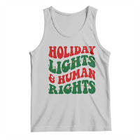 Holiday Lights And Human Rights Tank Top Supporter Gift For Civil Rights - Wonder Print Shop