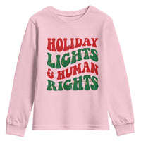 Holiday Lights And Human Rights Youth Sweatshirt Supporter Gift For Civil Rights - Wonder Print Shop