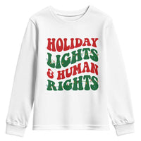 Holiday Lights And Human Rights Youth Sweatshirt Supporter Gift For Civil Rights - Wonder Print Shop