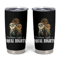 Christmas Lights And Equal Rights Tumbler Cup Diversity Xmas Gift - Wonder Print Shop