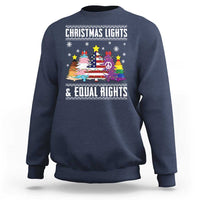 Xmas Lights Equal Rights Ugly Sweater Activism Gift Sweatshirt - Wonder Print Shop