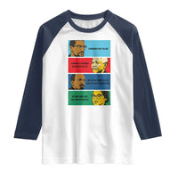 African American Leaders History Quote Gift Raglan Shirt
