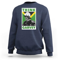 Pan Africanism Think Like Garvey Sweatshirt Marcus Garvey Jamaica Flag