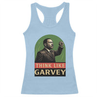 Think Like Garvey Racerback Tank Top Civil Rights Leader Gift