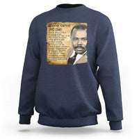 Marcus Garvey Sweatshirt Strong Black History Leader