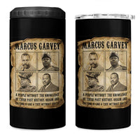 Vintage Marcus Garvey Quote 4 in 1 Can Cooler Tumbler A People Without Knowledge Of Their Past
