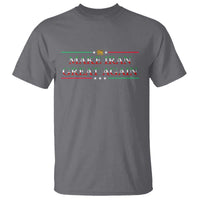 Make Iran Great Again T Shirt Patriotic Iranian Gift