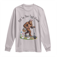 Funny Easter Bigfoot Long Sleeve Shirt Off To The Egg Hunt