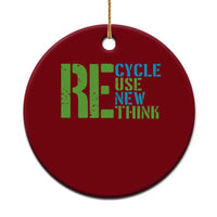 Recycle Reuse Renew Rethink Ceramic Ornament Earth Day