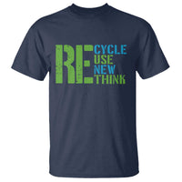 Recycle Reuse Renew Rethink T Shirt Earth Day