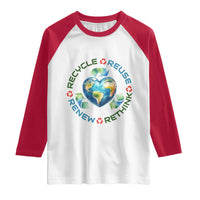 Recycle Reuse Renew Rethink Raglan Shirt Zero Waste Life
