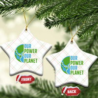 Our Power Our Planet Ceramic Ornament Earth Day Words Environmentalist Gift