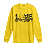 Earth Day 2026 Long Sleeve Shirt Our Power Our Planet