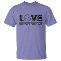 Earth Day 2026 T Shirt Our Power Our Planet