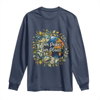 Save The Planet Earth Day Long Sleeve Shirt Our Power Our Planet