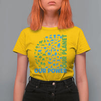 Earth Day Environmental Activism T Shirt For Women Our Power Our Planet