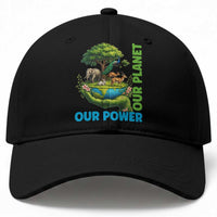 Our Power Our Planet Baseball Cap Earth Day Nature Lover Gift