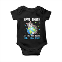 Earth Day Baby Onesie Save Earth Its The Only Planet With Cats