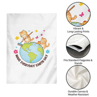 Make Everyday Earth Day Garden Flag Funny Cat Lover Gift
