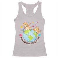 Make Everyday Earth Day Racerback Tank Top Funny Cat Lover Gift