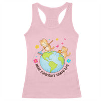 Make Everyday Earth Day Racerback Tank Top Funny Cat Lover Gift