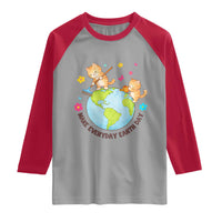 Make Everyday Earth Day Raglan Shirt Funny Cat Lover Gift