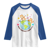 Make Everyday Earth Day Raglan Shirt Funny Cat Lover Gift