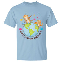 Make Everyday Earth Day T Shirt Funny Cat Lover Gift