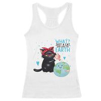 Just A Cat Who Loves The Earth Racerback Tank Top Earth Day Cat Lover Gift