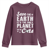 Earth Day Cat Lover Youth Sweatshirt Save Earth Its The Only Planet With Cats