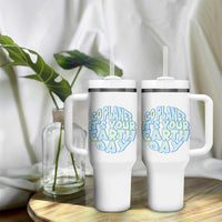 Go Planet It Is Your Earth Day Tumbler With Handle Environmental Activism