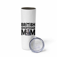 British Shorthair Mom Life Skinny Tumbler Mothers Day Cat Mom Gift