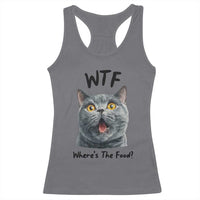 Funny Shocked British Shorthair Cat Racerback Tank Top Where Is The Food