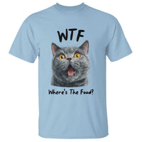 Funny Shocked British Shorthair Cat T Shirt Where Is The Food