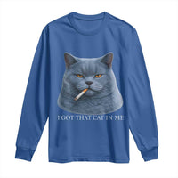 Funny British Shorthair Smoking Long Sleeve Shirt I Got That Cat In Me