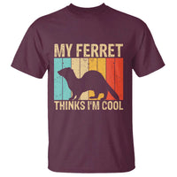 Vintage My Ferret Thinks I Am Cool T Shirt Ferret Dad Gift