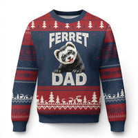 Ferret Dad Life Ugly Christmas Sweater Cute Exotic Animal Parent Gift