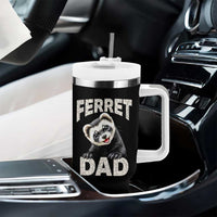 Ferret Dad Life Tumbler With Handle Cute Exotic Animal Parent Gift