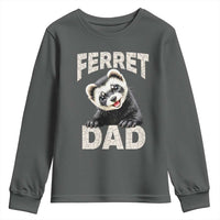Ferret Dad Life Youth Sweatshirt Cute Exotic Animal Parent Gift