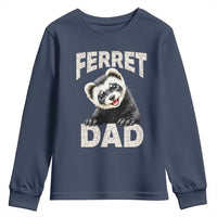 Ferret Dad Life Youth Sweatshirt Cute Exotic Animal Parent Gift