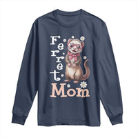 Ferret Mom Life Long Sleeve Shirt Funny Cute Polecat Ferret Lover
